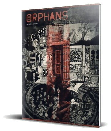 Orphans