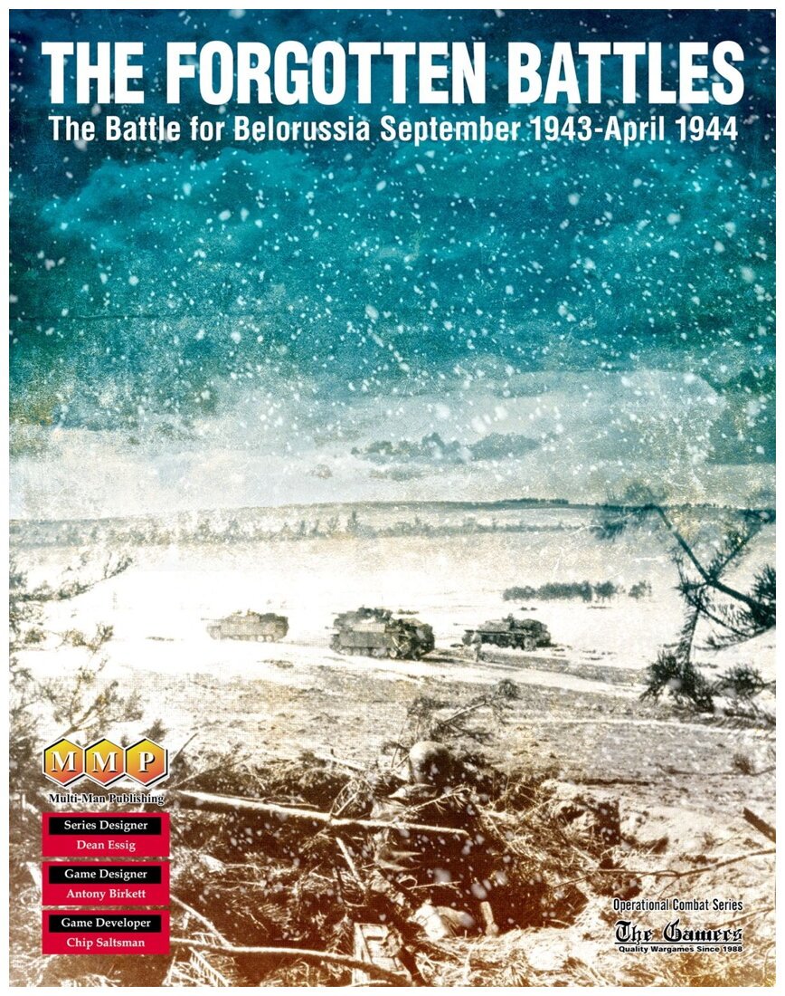 The Forgotten Battles - The Battle for Belorussia September 1943-April 1944