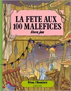 Vivez L'aventure - La fête aux 100 maléfices