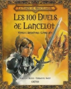 Vivez L'aventure - Les 100 Duels de Lancelot