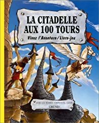 Vivez L'aventure - La citadelle aux 100 tours