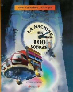 Vivez L'aventure - La Machine aux 100 Voyages