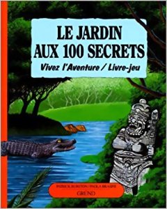 Vivez L'aventure - Le jardin aux 100 secrets