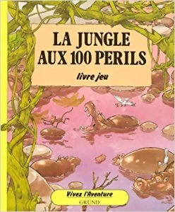Vivez L'aventure - La jungle aux 100 périls