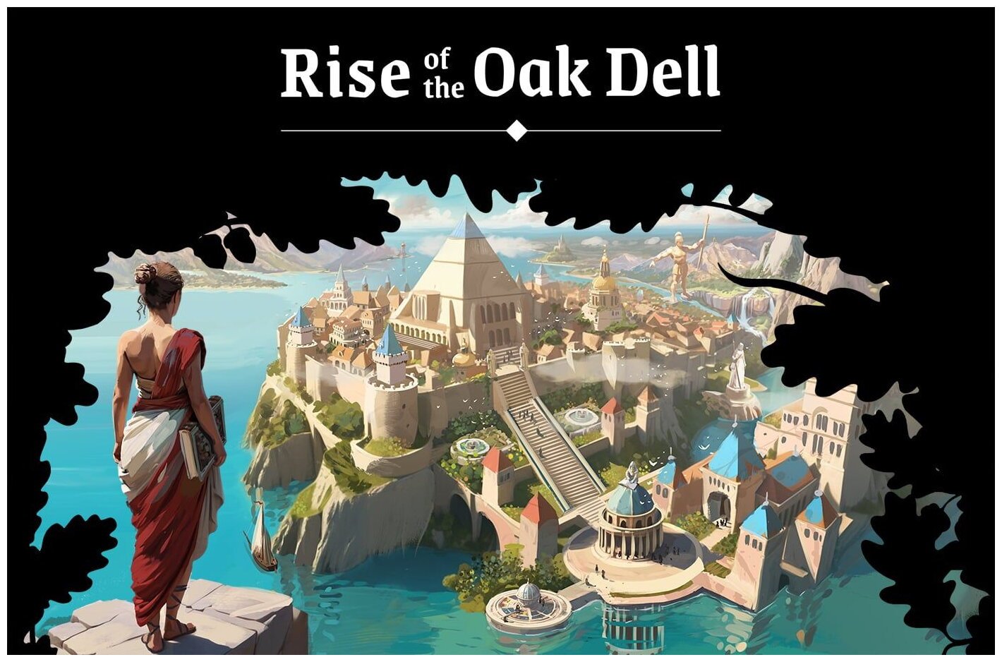 Rise of the Oak Dell