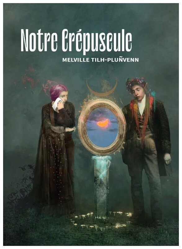 Notre Crépuscule