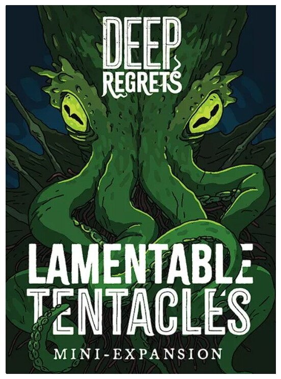Deep Regrets - Lamentable Tentacles