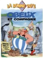 La Bonne Paye - Obélix et compagnie