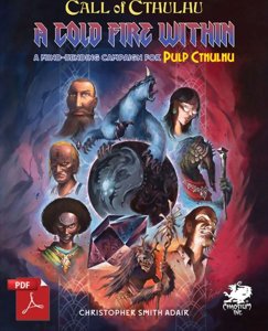 Call of Cthulhu - A Cold Fire Within