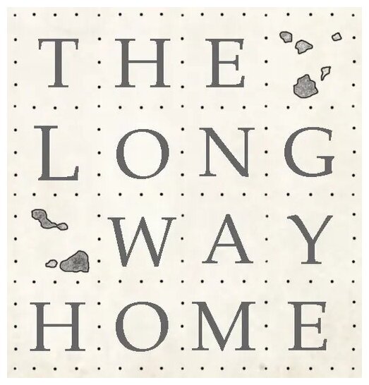 The Long Way Home