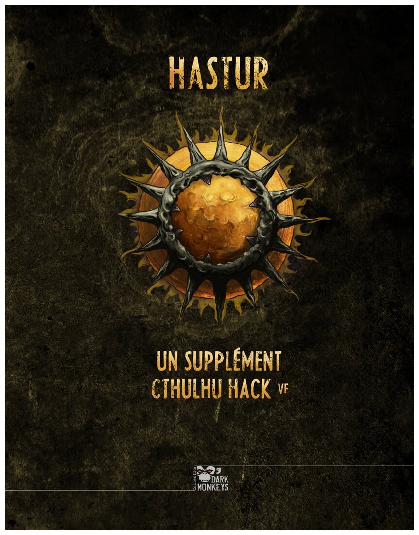 Cthulhu Hack - Hastur - Libri Deorum Volume I