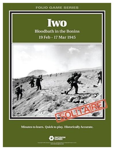 Iwo - Bloodbath in the Bonins 19 Feb – 17 Mar 1945