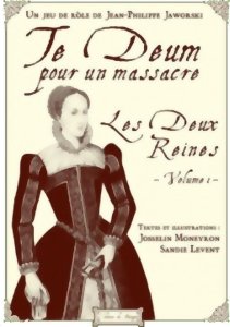 Te Deum - Les Deux Reines - Volume 1
