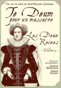 Te Deum - Les Deux Reines - Volume 2