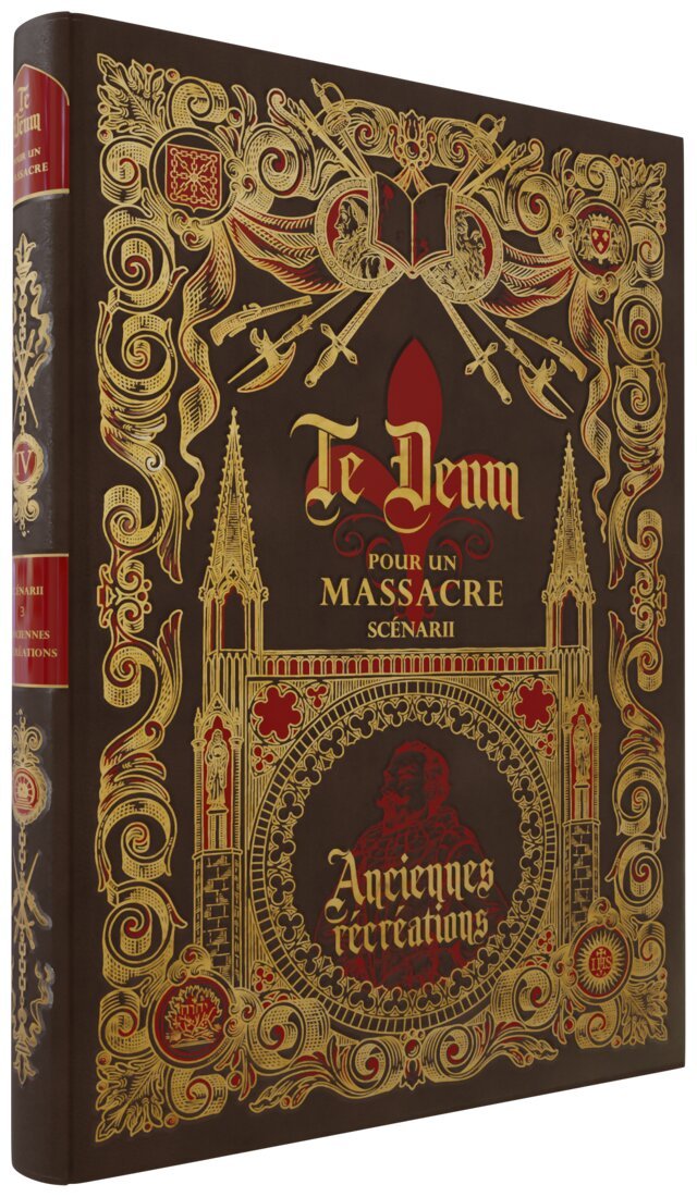 Te Deum Pour un Massacre - Anciennes récréations - Scénarii