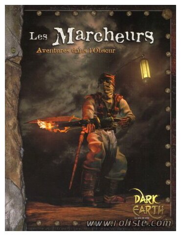 Les Marcheurs - Aventures dans l'Obscur