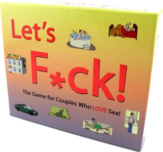 Let's F*ck! - The game for couples who LOVE sex!
