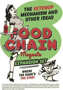 Food Chain Magnate - The Ketchup Mechanism & Other Ideas