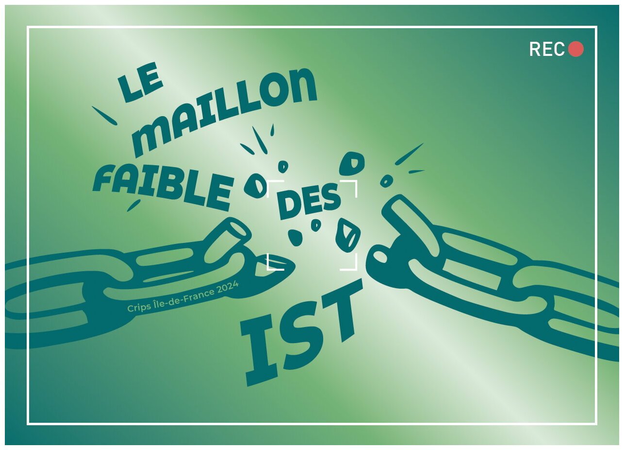 Le Maillon Faible Des IST