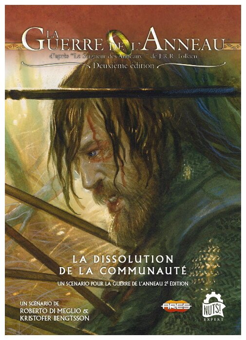 La Guerre De L'anneau - La Dissolution De La Communauté