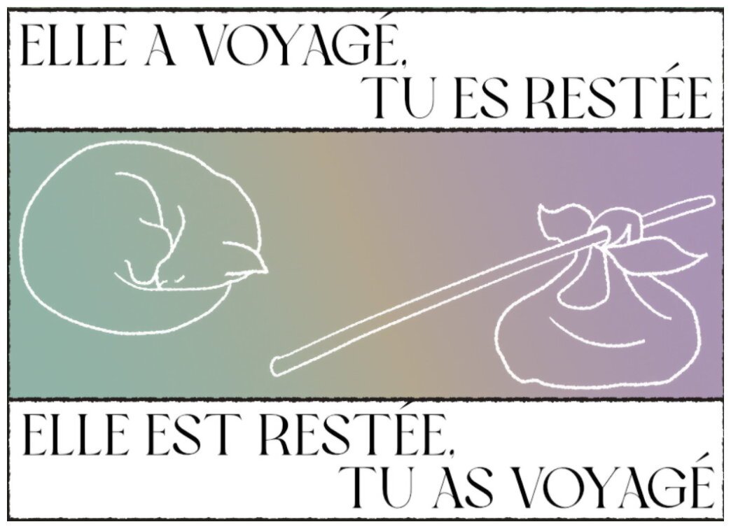 Elle A Voyagé Tu es Restée / Elle Est Restée Tu as Voyagé