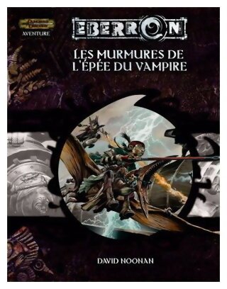 Les Murmures De L'épée Du Vampire