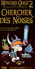 Munchkin Quest 2 : Chercher des Noises