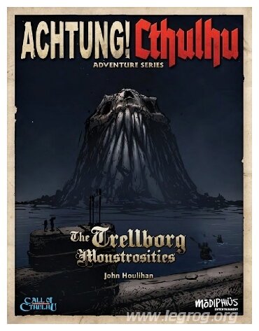 Achtung ! Cthulhu - The Trellborg Monstrosities