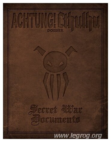 Achtung ! Cthulhu - Secret War Documents