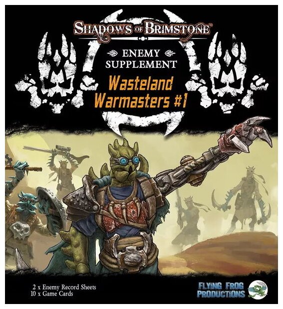 Shadows Of Brimstone - Wasteland Warmasters - Enemy Supplement #1