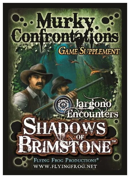 Shadows Of Brimstone - Murky Confrontations Game Supplement