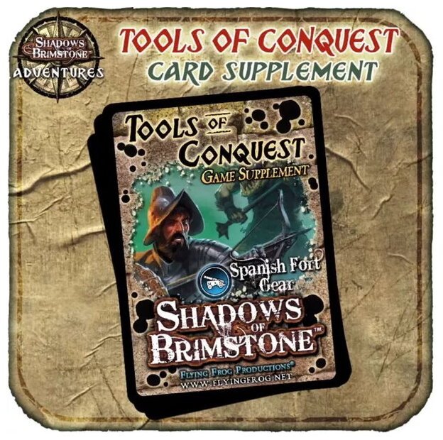 Shadows Of Brimstone Valley Of The Serpent Kings – Tools Of Conquest Game Supplement