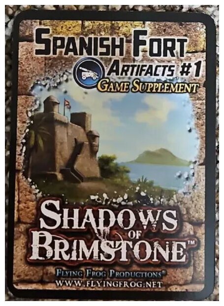 Shadows Of Brimstone - Spanish Fort Artifacts #1 Game Supplement
