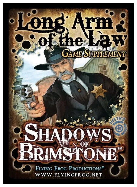 Shadows Of Brimstone - Long Arm Of The Law Game Supplement