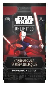 Star Wars Unlimited - Booster - Crépuscule de la République