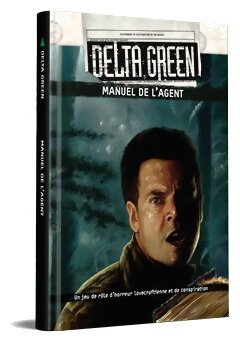 Delta Green - Manuel de l'Agent
