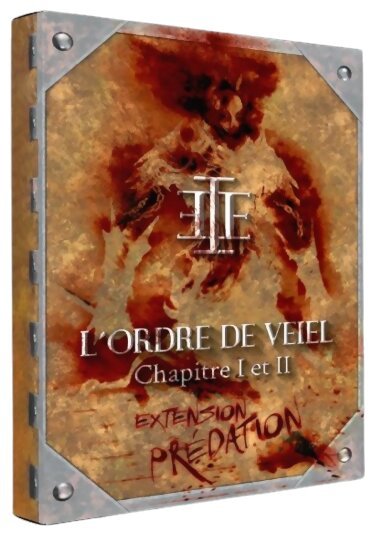 L'Ordre de Veiel - Prédation - Chapitre 1 et 2