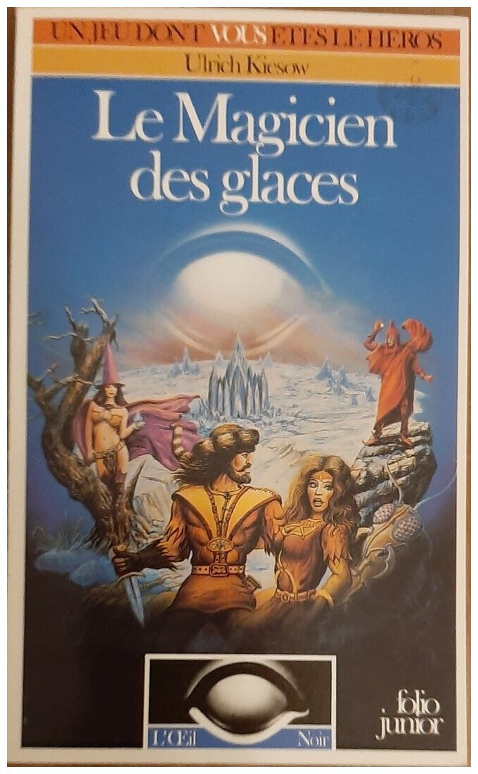 L'Œil Noir - Le Magicien des Glaces