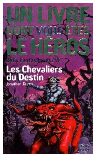Défis Fantastiques - Les Chevaliers Du Destin