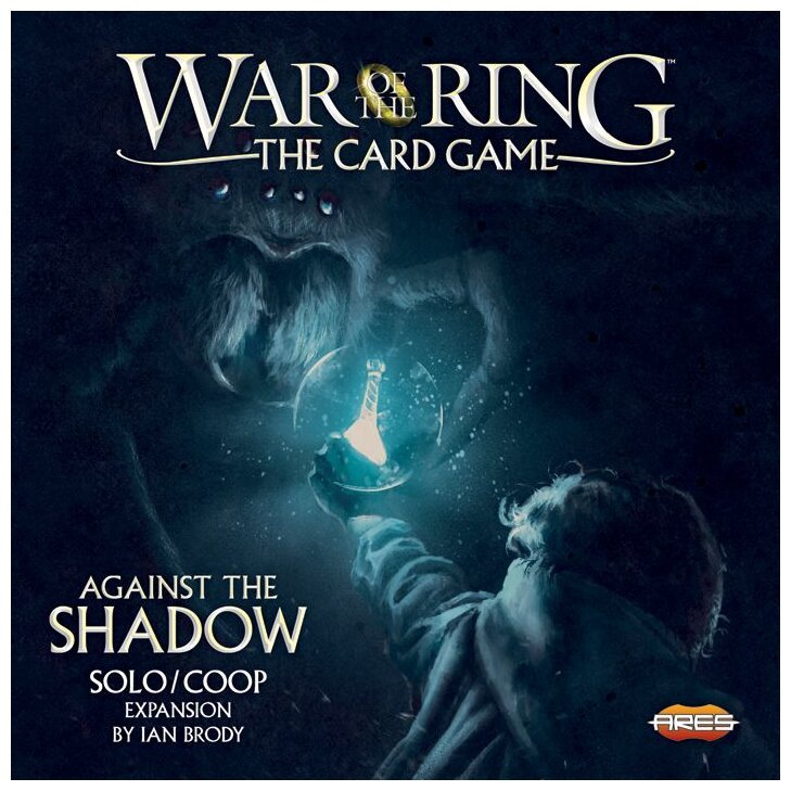 War of the Ring – Against the Shadow - The Card Game