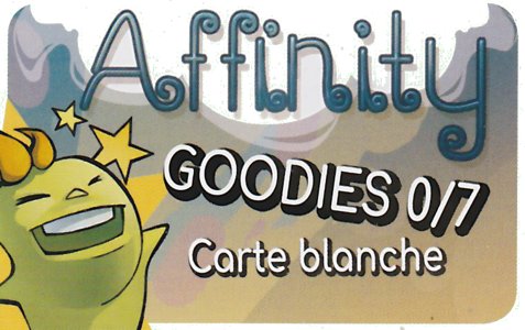 Affinity - Goodies 0/7 "Carte Blanche"