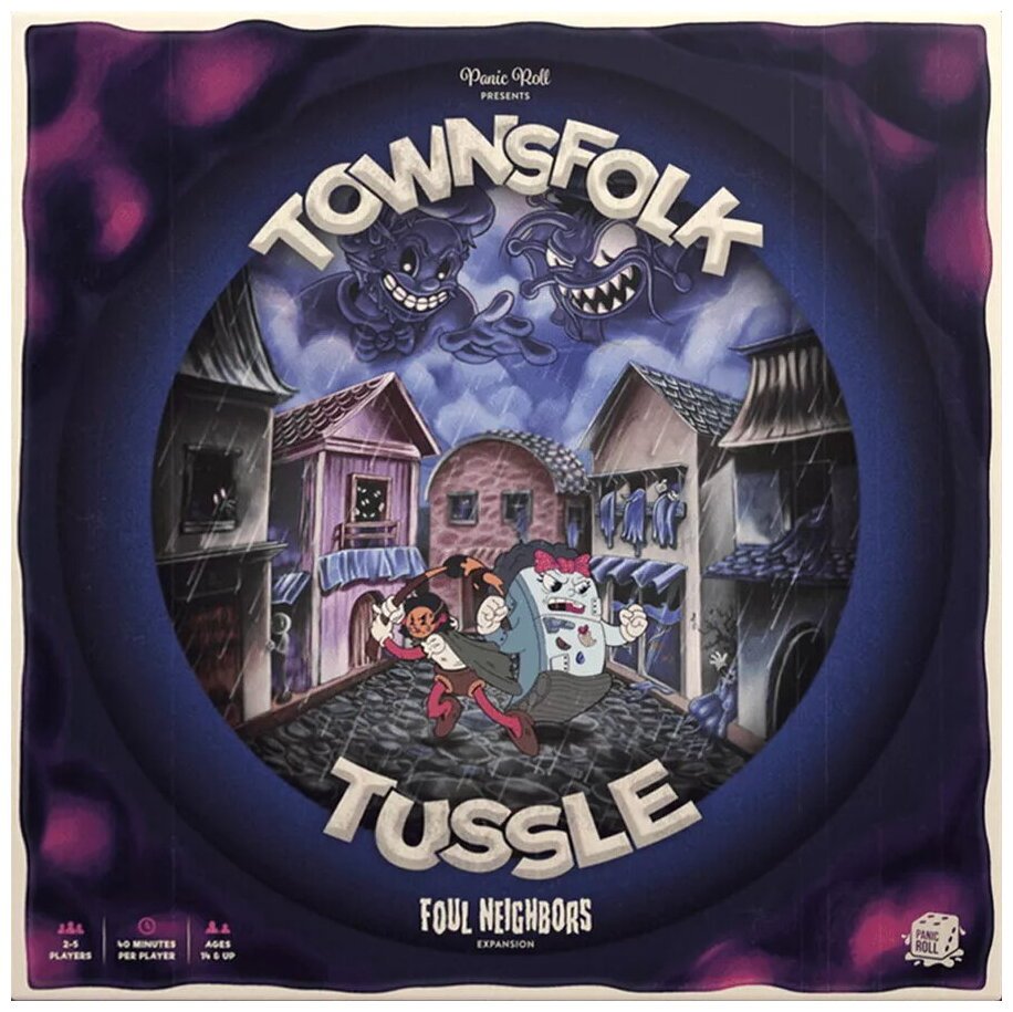 Townsfolk Tussle - Foul Neighbors