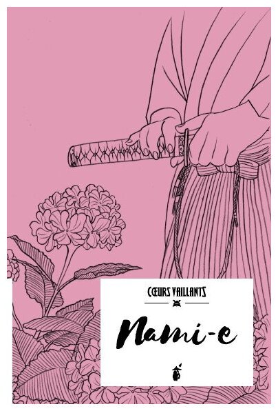 Coeurs Vaillants - Nami-E