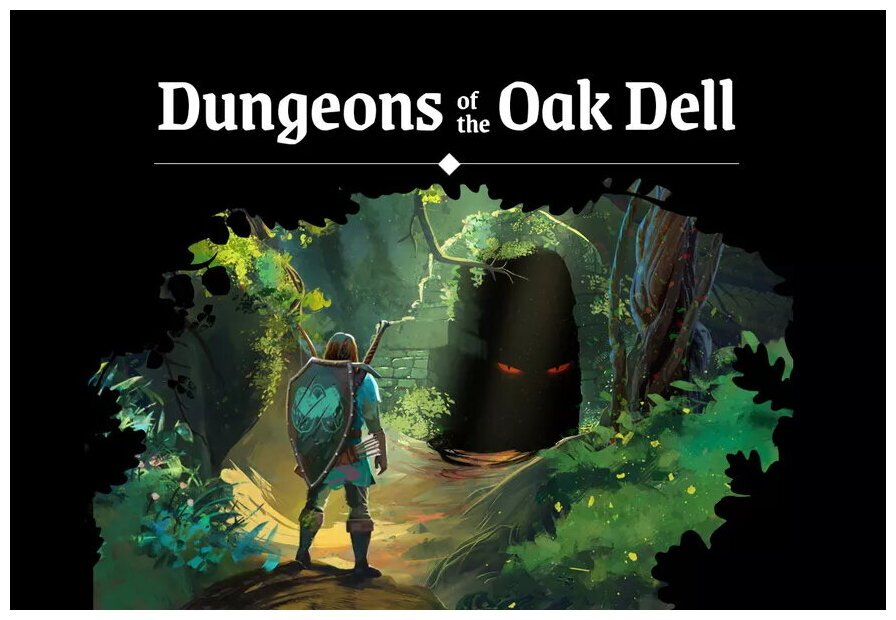 Dungeon Of The Oak Dell