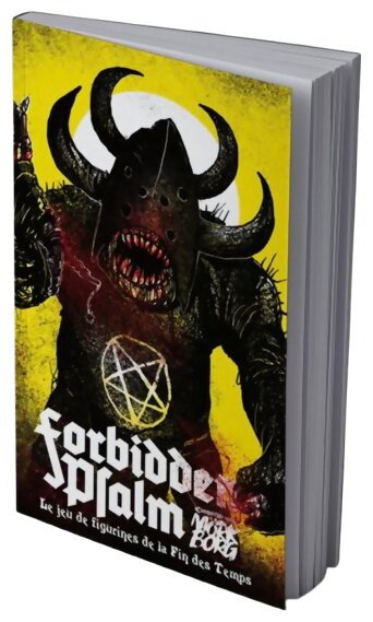 Forbidden Psalm - Le Jeu de Figurines de la fin des temps
