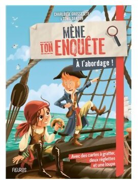 Mène ton enquête - A l'abordage !