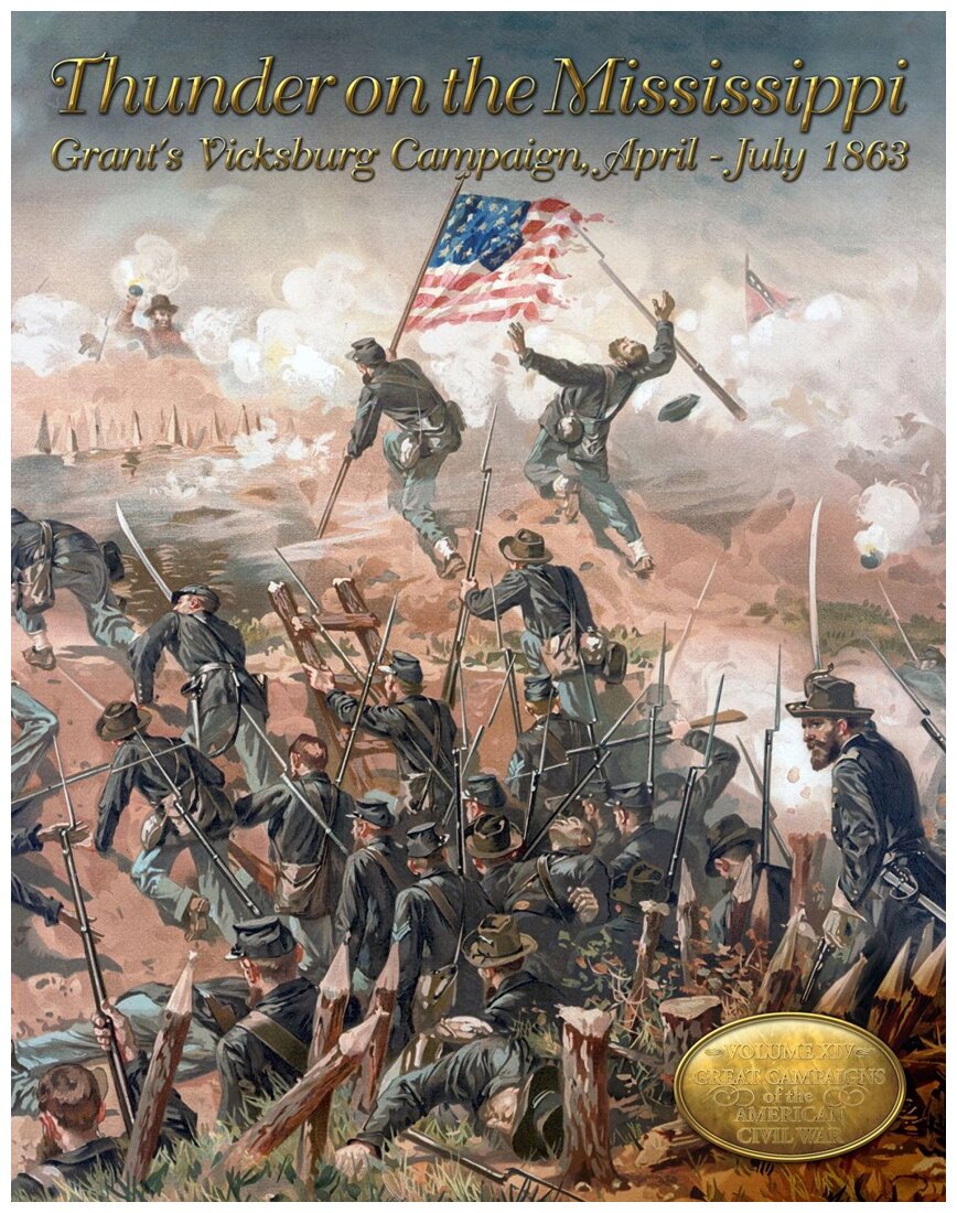 Thunder on the Mississippi - Grant's Vicksburg Campaign