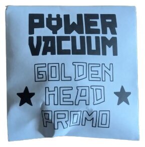 Power Vacuum - Golden Head Promo