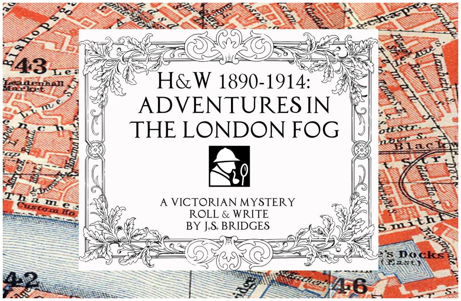 Holmes & Watson 1890-1914 Adventures in the London Fog