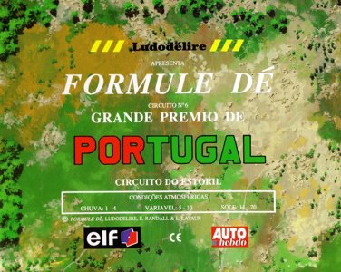 Formule Dé - Circuit № 6 GRANDE PREMIO DE PORTUGAL - Circuito do Estoril
